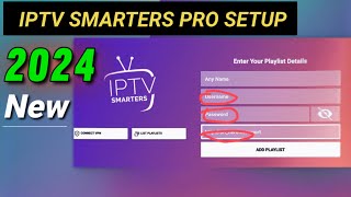 How to set up IPTV smarters pro 2024  step by step [upl. by Lenka]