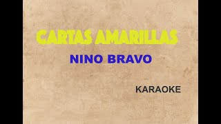 Cartas Amarillas  Nino Bravo  karaoke un tono más bajo [upl. by Aniroz]