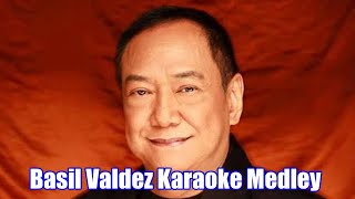 Basil Valdez Karaoke Medley [upl. by Ube283]