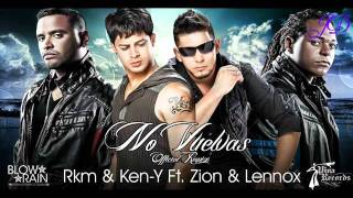 No vuelvas  Rakim y keny FT Zion y Lennox JD [upl. by Ecnarretal765]