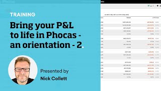 Bring your PampL to life in Phocas an orientation Part 2 [upl. by Koenig]