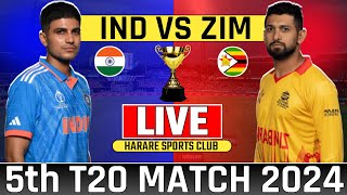 🔴Live Ind vs Zim 5th T20 Match  India vs Zimbabwe 5th T20  Today Live Cricket Match Zim vs Ind [upl. by Merissa]