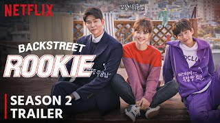 Backstreet Rookie Season 2 Release Date  Trailer  Everything We Know [upl. by Gibert]