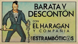 Los Estrambóticos  Barata Y Descontón con El Haragán y Compañía [upl. by Garda48]