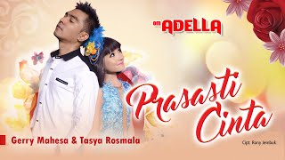 Full Album Prasasti Cinta OM ADELLA  Cocok Buat Check Sound [upl. by Akenor]