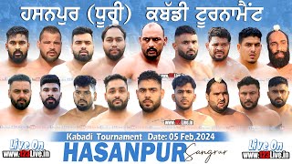 🔴Live HasanpurDhuri Sangrur Kabaddi Tournament 05 Feb 2024Kabaddi123 [upl. by Lamoureux199]