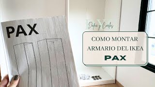 Como montar armario Ikea PAX  Paso a paso  Seguimos las instrucciones y te las explicamos [upl. by Abekam]