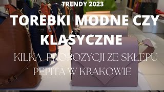 Torebki Modne czy klasyczne Kilka propozycji w trendach 2023 i przegląd torebek w sklepie PEPITA [upl. by Akinoj]