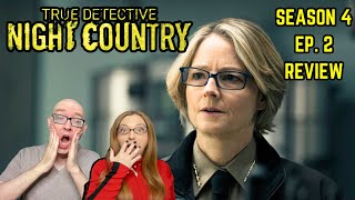 True Detective Night Country episode 2 reaction and review Will we see Rust Cohle [upl. by Anelliw]