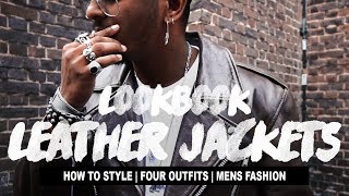 How To Style Leather Jackets [upl. by Dobbins]