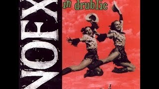 NoFx  Punk in drublic FULL ALBUM [upl. by Atoiyanap]