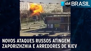 Novos ataques russos atingem Zaporizhzhia e arredores de Kiev  SBT Brasil 220323 [upl. by Leverick]