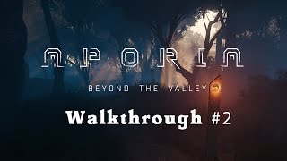 Aporia Beyond the Valley  walkthrough 25 [upl. by Etteuqal400]