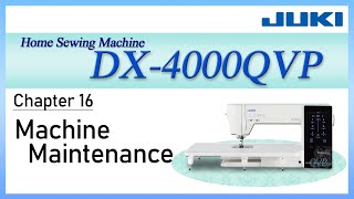 DX4000QVP Chapter16 Machine Maintenance [upl. by Carolus757]