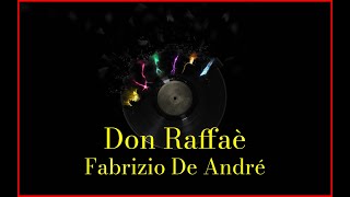 Fabrizio De André  Don Raffaè Lyrics Karaoke [upl. by Wilma784]