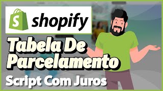 TABELA DE PARCELAMENTO COM JUROS SHOPIFY 2024 [upl. by Lucilia]