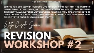 Revision Workshop 2 Feat Giselle Siano [upl. by Ailbert]