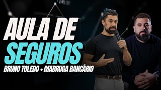 AULA DE SEGUROS COM BRUNO TOLEDO E MADRUGA BANCÁRIO [upl. by Dnomaj]