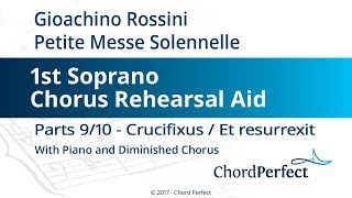 Rossinis Petite Messe Solennelle Parts 910  1st Soprano Chorus Rehearsal Aid [upl. by Erodroeht883]