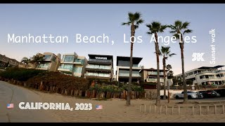 Manhattan Beach Sunset Walking Tour CA 🇺🇸 2023 to the Pier [upl. by Mcconnell]