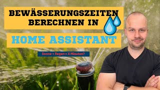 Smarte BewässerungsBerechnung mit Home Assistant ET amp Co [upl. by Otrebireh844]