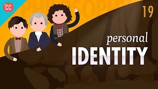 Personal Identity Crash Course Philosophy 19 [upl. by Ortrud]