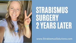 Strabismus Surgery Year 2 Update Redness Sensitivity Double Vision and Vision Therapy [upl. by Katherine14]