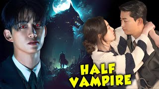 100 Years Old Vampire Want To Became Human To Feel Love  korean drama in hindi dubbed  Kdrama [upl. by Aicil96]