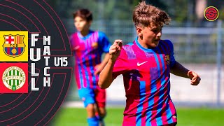 FULL MATCH FC Barcelona vs FC Ferencvaros U15 VARTA 2021 [upl. by Laehcimaj12]