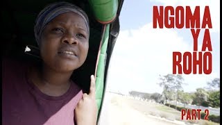 Ngoma ya Roho  Part 2 Bongo Movie [upl. by Anella]