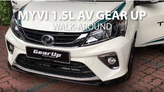 Perodua Myvi 15L AV Gear Up Interior amp Exterior WalkAround [upl. by Polinski]