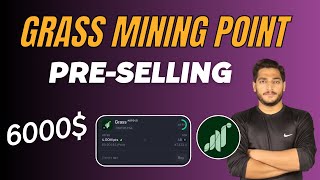 Grass Mining App Whales Market PreSelling  Grass Mining App Airdrop Points Sell [upl. by Fania891]