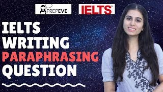 💯 IELTS Writing  How to Paraphrase a Question  Writing AWESOME Introductions  7 Bands Writing [upl. by Imotas]