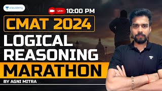 CMAT 2024 Logical Reasoning Marathon  Agni Mitra [upl. by Colvin874]