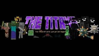 NEW Titans Addon by Redboygamer and Jun Channel [upl. by Isis]