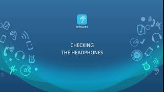 Petralex App Checking the headphones [upl. by Namruht]