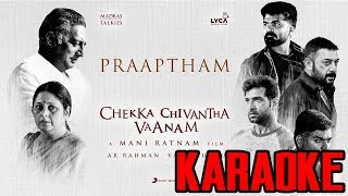 Chekka Chivantha Vaanam  Praaptham Karaoke Version  AR Rahman [upl. by Htebazie]