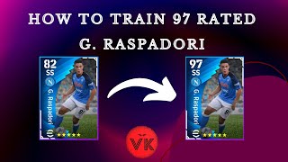 97 Rated G RASPADORI Max level training Tutorial  E football 23 mobile [upl. by Enairb]