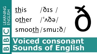 English Pronunciation 👄 Voiced Consonant  ð  this other and smooth [upl. by Llerraf]