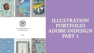 01 Introduction to creating an Illustrator Portfolio in Adobe Indesign for Beginners Part 01 [upl. by Johnstone688]