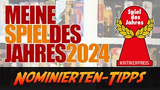 Spiel des Jahres 2024  Meine NominiertenTipps [upl. by Hartfield746]