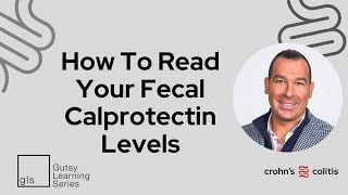 How To Read Your Fecal Calprotectin Levels [upl. by Calli]