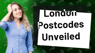 How do postcodes work in London [upl. by Ollehto]