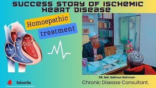 Success History of ischemic heart disease by homeopathy with lifeStyle Modification [upl. by Hairahs]