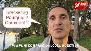 Comment utiliser le bracketing dexposition sur un reflex Nikon  Conseils et astuces [upl. by Kutzenco]