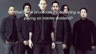 What is the procedure for declaring and paying an interim dividend [upl. by Pare449]