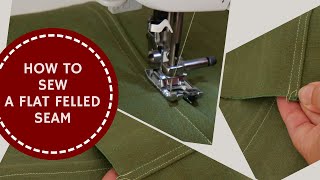 How to Sew a Flat Felled Seam aka The Strongest Seam [upl. by Nahshon149]