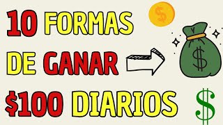 🔥 ¡Descubre 10 Formas Sorprendentes de Ganar 100 Diarios 💰 [upl. by Bigford]