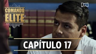 Comando Élite  Capítulo 17  Moncada entrega al coronel Correa [upl. by Garey203]