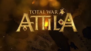 Total War Attila  Intro Cinematic [upl. by Ledba]